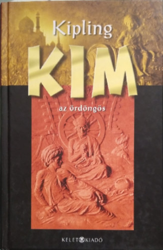 Rudyard Kipling - KIM az �rd�ng�s