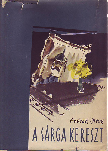 Andrzej Strug - A s�rga kereszt