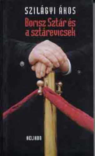 Szilgyi kos - Borisz Sztr s a sztrevicsek