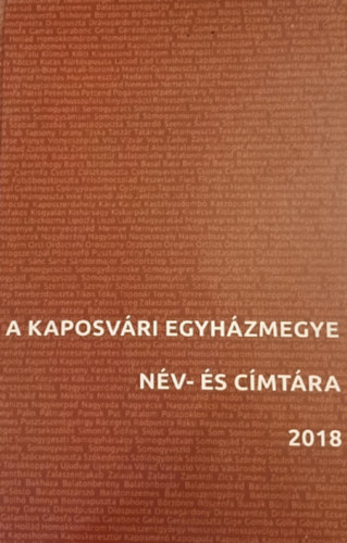 A kaposvri egyhzmegye nv- s cmtra 2018
