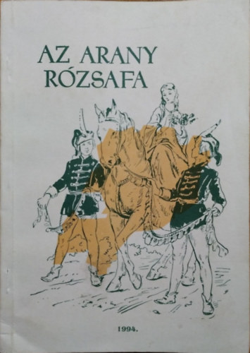 Kuntr Lajos  (gyjttte) - Az arany rzsafa (vasi npmesk)