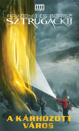 A. �s B. Sztrugackij - A k�rhozott v�ros