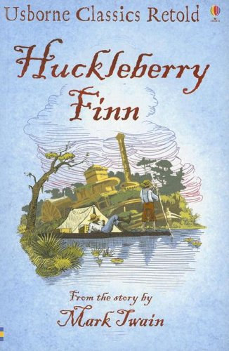 Henry Brook  Mark Twain (Adapted by), Ian McNee (illusztr�tor) - Huckleberry Finn Usborne Classics Retold (paperback)