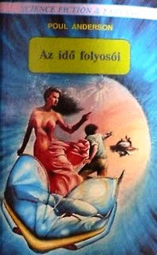 Szerző Poul Anderson Fordító Nemes István - Az idő folyosói