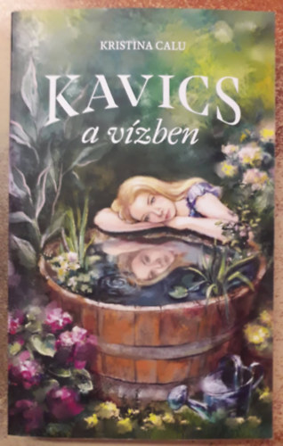 Kristina Calu - Kavics a vízben