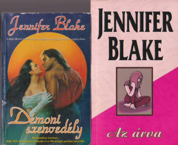 Jennifer Blake - 2 db Jennifer Blake romantikus regny: Dmoni szenvedly + Az rva