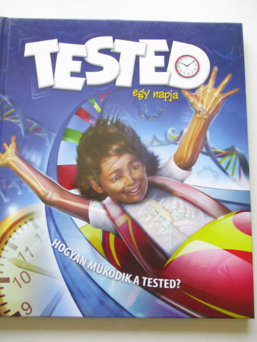 Beverly McMillan - Tested egy napja (Hogyan mkdik a tested?
