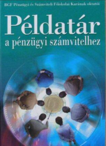 Miklsyn cs Klra, Siklsi gnes, Dr. Simon Szilvia Korom Erik - Pldatr a pnzgyi szmvitelhez