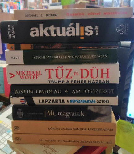 Nemeskürty István, Justin Trudeau, Betlen János, Michael L. Brown, Michael Wolff, Kőrösi Csoma Sándor Bél Mátyás - 10 db-os KÖNYVMENTŐ AJÁNLAT, történelmi: Hungariából Magyarország felé+ Kőrösi Csoma Sándor levelesládája +Mi, magyarok+ Lapzárta- A Népszabadság-sztori+ Ami összeköt+ Tűz és düh+ Széchenyi emlékek nyomában Európában+ Hatal