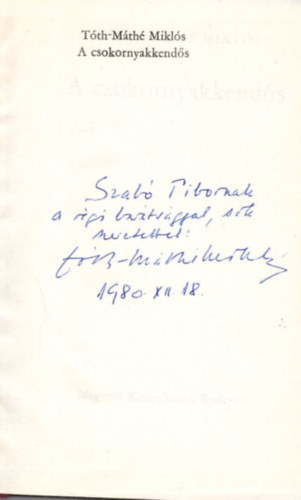 T�th-M�th� Mikl�s - A csokornyakkend�s - dedik�lt