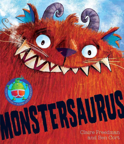 Claire Freedman & Ben Cort - Monstersaurus!