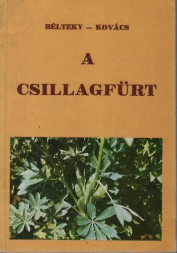 Kov�cs Istv�n B�lteky B�la - A csillagf�rt