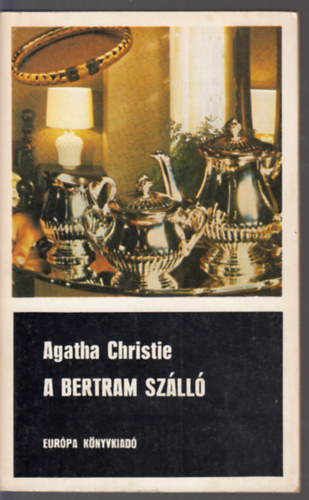 Agatha Christie - A Bertram Szálló