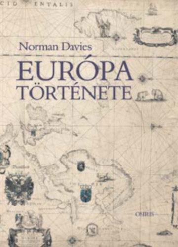 Norman Davies - Eurpa trtnete