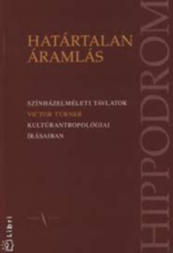 Victor Turner - Hatrtalan ramls