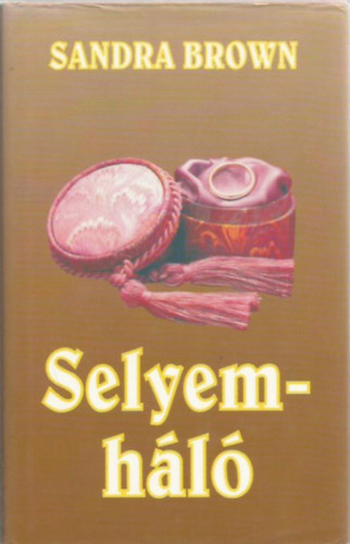 Sandra Brown - A selyemh�l�