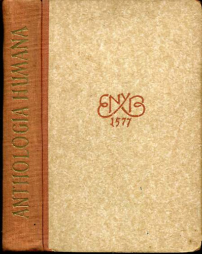 Hamvas B�la  (szerk.) - Anthologia humana (5000 �v b�lcsess�ge)