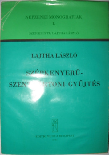 Lajtha Lszl - Szpkenyerszentmrtoni gyjts