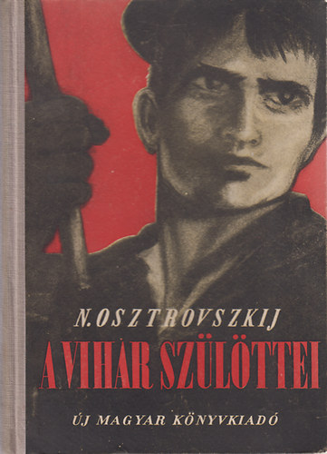 N. Osztrovszkil - A vihar sz�l�ttei