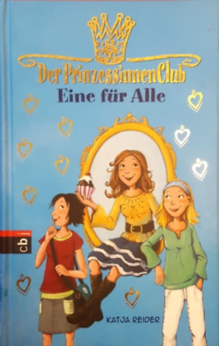 Katja Reider - Eine fr Alle - Der PrincessinnenClub