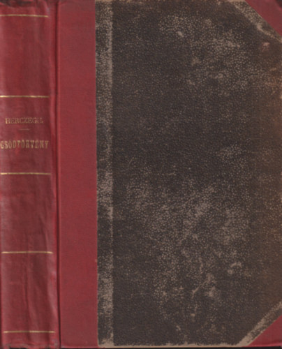 Dr. Herczegh Mihály - Magyar csődtörvény 1881: XVII. törvényczikk