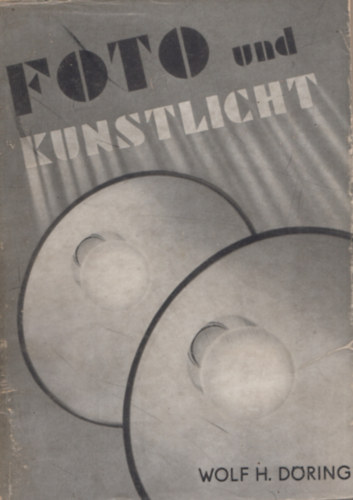 Wolf H. D�ring - Foto und kunstlicht