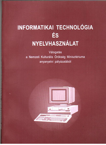 Informatikai technol�gia �s nyelvhaszn�lat