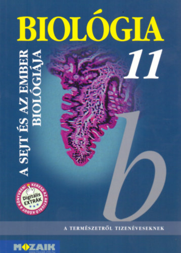 Gl Bla - Biolgia 11. - A sejt s az ember biolgija