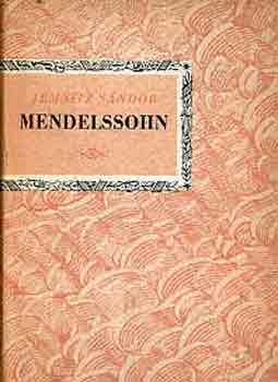 Jemnitz Sndor - Felix Mendelssohn Bartholdy (Kis zenei knyvtr)