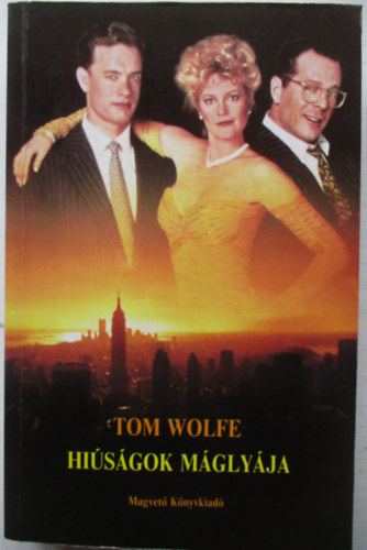 Tom Wolfe - Hisgok mglyja