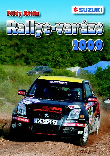Fldy Attila - Rallye-varzs 2009