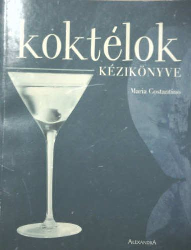 Maria Costantino - A kokt�lok k�zik�nyve