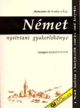 Hámoriné dr. Szalóczi Éva - Német nyelvtani gyakorlókönyv a "Német nyelvtan a középiskolák számára" című könyvhöz