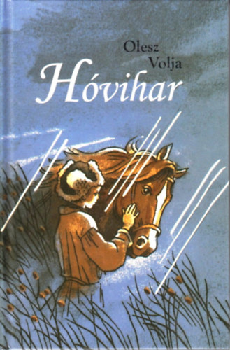 Olesz Volja - Hóvihar
