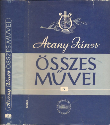 Arany J�nos - Arany J�nos �sszes m�vei IX., Dr�maford�t�sok 3., (kritikai kiad�s)