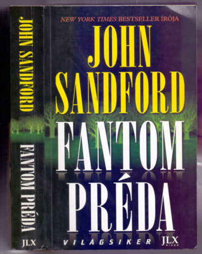 John Sandford - Fantom pr�da (Phantom prey)