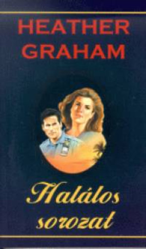 Heather Graham - Halálos sorozat