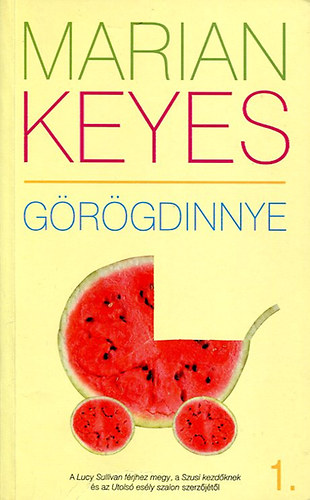 Marian Keyes - Grgdinnye 1.