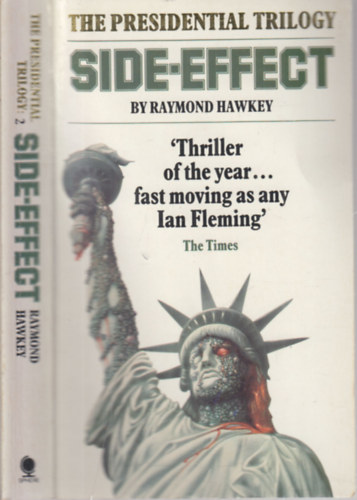 Raymond Hawkey - Side-effect (Book Two of the Presidental Trilogy)