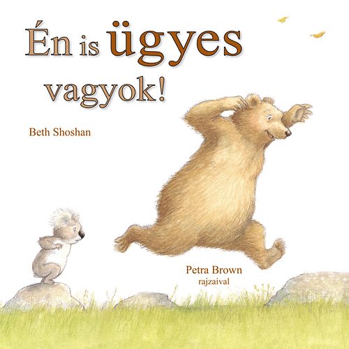 Beth Shoshan; Petra Brown - �n is �gyes vagyok!