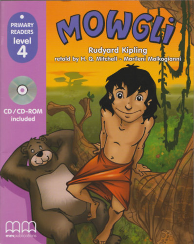 H. Q. Mitchell, Marileni Malkogianni Rudyard Kipling - Mowgli - Primary Readers Level 4 (CD/CD-Rom included)