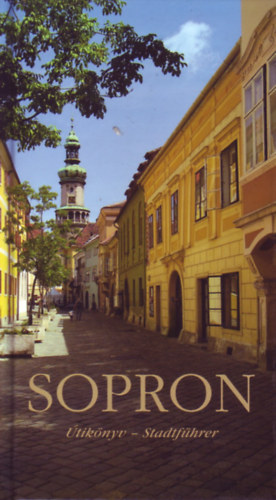 Winkler Gábor-Duics Pál - Sopron \(útikönyv-stadtführer)