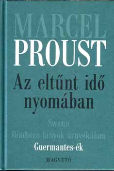 Marcel Proust - Az eltnt id nyomban III. - Guermantes-k
