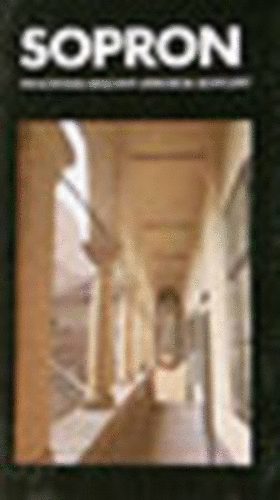 Czell�r Katalin - Sopron (Panor�ma magyar v�rosok sorozat)