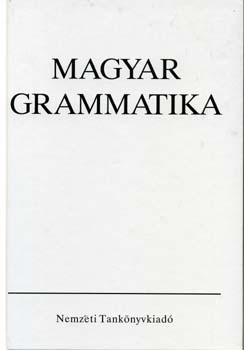 Keszler Borbla  (szerk.) - Magyar grammatika