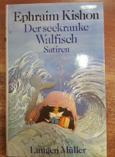 Ephraim Kishon - Der seekranke Walfisch