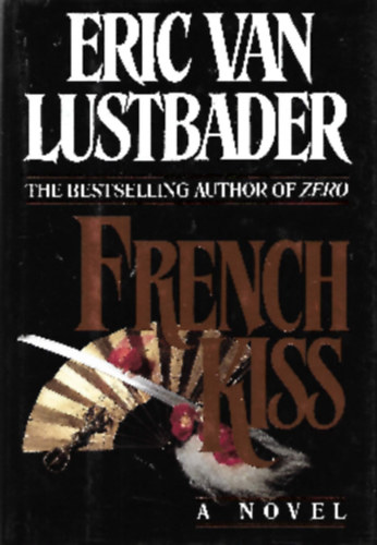 Eric Van Lustbader - French Kiss