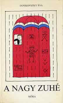 Janikovszky �va - A nagy zuh�