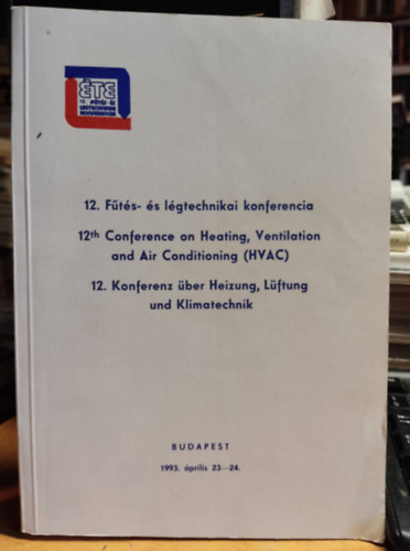 Marosi József - 12. Fűtés- és légtechnikai konferencia Budapest, 1993. április 23-24.