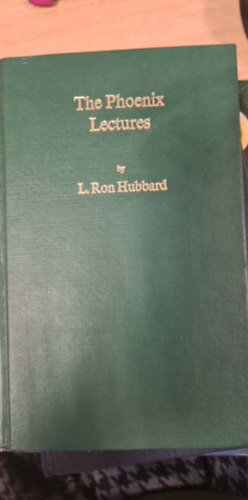 L. Ron Hubbard - The Phoenix Lectures